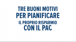 Perché pianificare il risparmio in maniera sostenibile, con il PAC