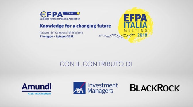 financialounge.com Disruption, tecnologia e rendimenti: focus ad Efpa Italia 18