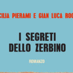 “I segreti dello zerbino”, in libreria il romanzo di Pierami e Rocco
