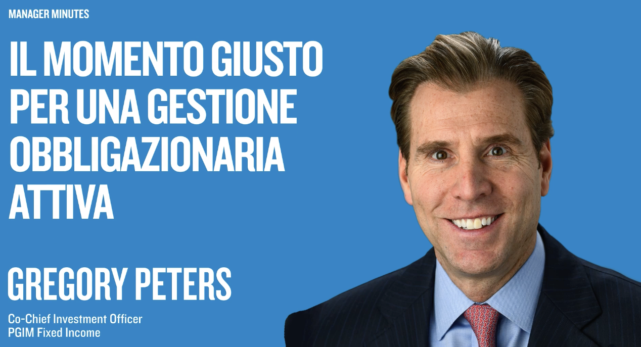 financialounge.com PGIM Fixed Income: “È il momento per una gestione obbligazionaria attiva”