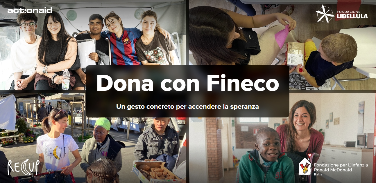financialounge -  actionaid Fineco Fondazione Libellula Recup Ronald McDonald solidarietà