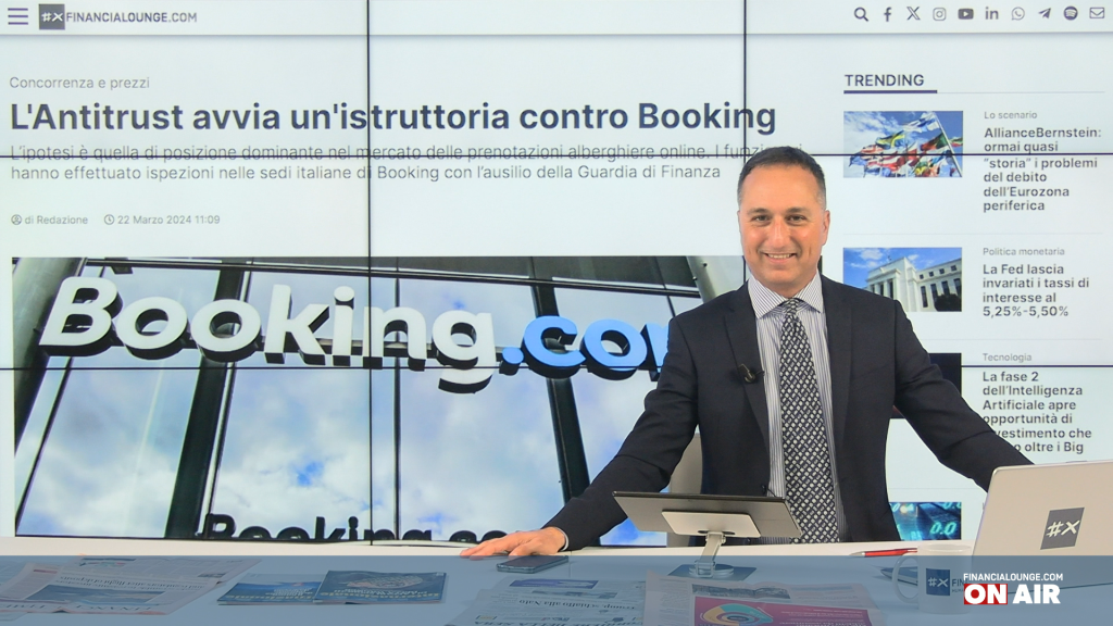 financialounge.com L'Antitrust contro Booking, a Piazza Affari tonfo di Webuild - Edizione del 22 marzo