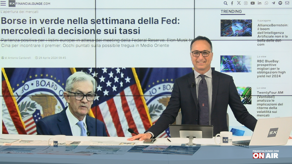 financialounge.com Borse in verde nella settimana della Fed, risparmio gestito in ripresa - Edizione del 29 aprile