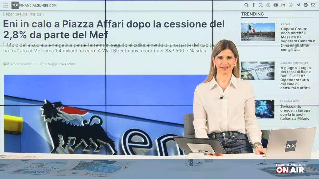 financialounge.com A Piazza Affari scende Eni e sale Snam, l'inflazione italiana di aprile rivista al ribasso - Edizione del 16 maggio