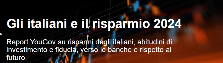 Gli Italiani e il risparmio 2024
