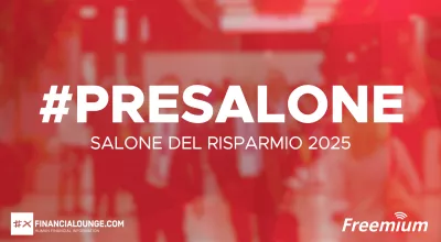 financialounge -  #PreSalone 2025 capitale paziente freemium logennial economy progresso salone del risparmio 2025