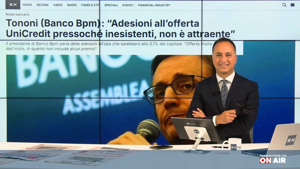 financialounge.com Per Bpm ops di UniCredit non attraente, Borse Ue in attesa dei dazi di Trump, Bitcoin sfonda i 116mila $ - Edizione dell'11 luglio