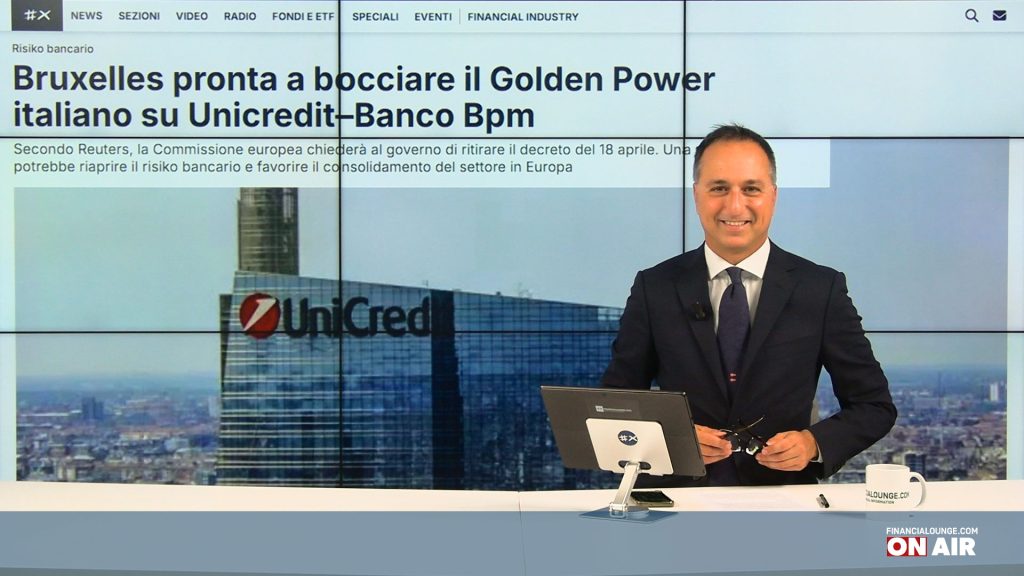 financialounge.com La Ue boccia il Golden Power UniCredit-Bpm, a Milano corre Stellantis, focus sui cementiferi - Edizione del 10 ottobre
